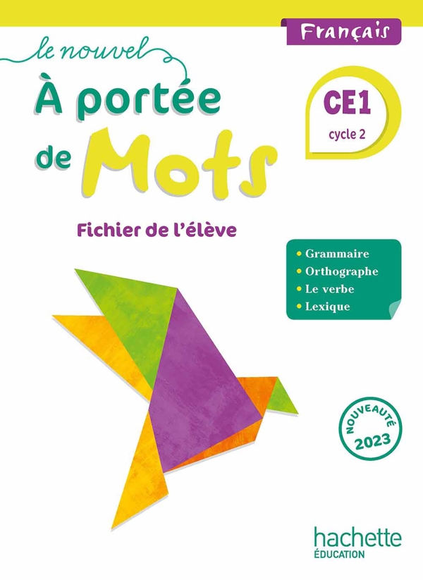 Le nouvel A porte de mots CE1 - Fichier lve - Ed. 2023 - Hachette ducation