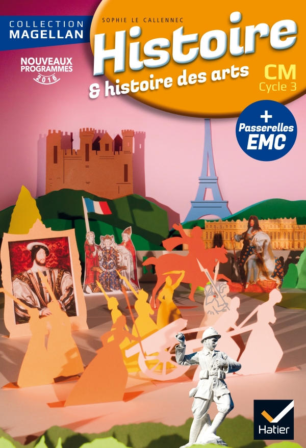 Magellan Histoire CM d. 2016 - Livre de l'lve - Hatier
